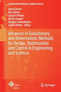 Télécharger le livre :  Advances in Evolutionary and Deterministic Methods for Design, Optimization and Control in Engineering and Sciences