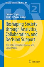 Télécharger le livre :  Reshaping Society through Analytics, Collaboration, and Decision Support