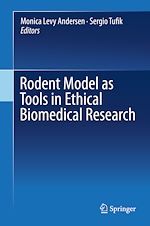Télécharger le livre :  Rodent Model as Tools in Ethical Biomedical Research