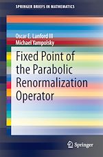 Télécharger le livre :  Fixed Point of the Parabolic Renormalization Operator