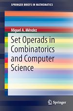 Télécharger le livre :  Set Operads in Combinatorics and Computer Science