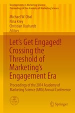 Télécharger le livre :  Let's Get Engaged! Crossing the Threshold of Marketing's Engagement Era