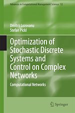 Télécharger le livre :  Optimization of Stochastic Discrete Systems and Control on Complex Networks