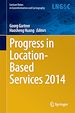 Télécharger le livre :  Progress in Location-Based Services 2014