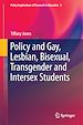 Télécharger le livre :  Policy and Gay, Lesbian, Bisexual, Transgender and Intersex Students