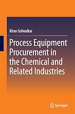 Télécharger le livre :  Process Equipment Procurement in the Chemical and Related Industries