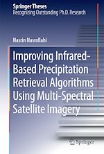 Télécharger le livre :  Improving Infrared-Based Precipitation Retrieval Algorithms Using Multi-Spectral Satellite Imagery
