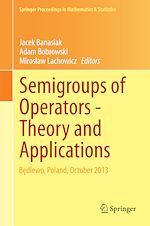 Télécharger le livre :  Semigroups of Operators -Theory and Applications