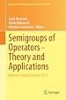Télécharger le livre :  Semigroups of Operators -Theory and Applications
