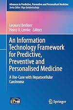 Télécharger le livre :  An Information Technology Framework for Predictive, Preventive and Personalised Medicine