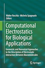 Télécharger le livre :  Computational Electrostatics for Biological Applications