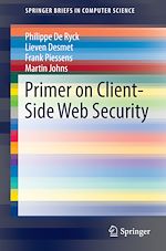 Télécharger le livre :  Primer on Client-Side Web Security