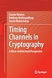 Télécharger le livre :  Timing Channels in Cryptography