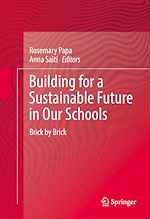 Télécharger le livre :  Building for a Sustainable Future in Our Schools