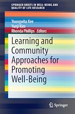 Télécharger le livre :  Learning and Community Approaches for Promoting Well-Being