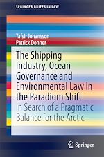Download this eBook The Shipping Industry, Ocean Governance and Environmental Law in the Paradigm Shift