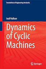 Télécharger le livre :  Dynamics of Cyclic Machines