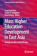 Télécharger le livre :  Mass Higher Education Development in East Asia