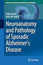 Télécharger le livre :  Neuroanatomy and Pathology of Sporadic Alzheimer's Disease