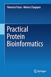 Télécharger le livre :  Practical Protein Bioinformatics