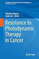 Télécharger le livre :  Resistance to Photodynamic Therapy in Cancer