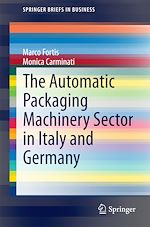 Télécharger le livre :  The Automatic Packaging Machinery Sector in Italy and Germany