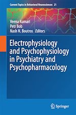 Télécharger le livre :  Electrophysiology and Psychophysiology in Psychiatry and Psychopharmacology