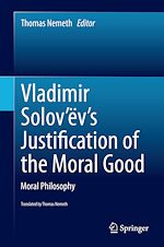 Télécharger le livre :  Vladimir Solov'ëv's Justification of the Moral Good
