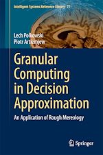 Télécharger le livre :  Granular Computing in Decision Approximation