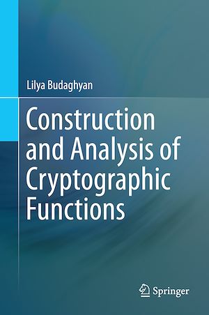 Téléchargez le livre :  Construction and Analysis of Cryptographic Functions