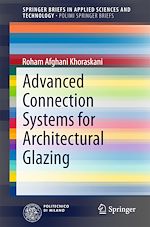 Download this eBook Advanced Connection Systems for Architectural Glazing