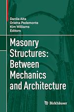 Télécharger le livre :  Masonry Structures: Between Mechanics and Architecture