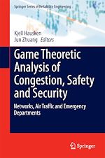 Télécharger le livre :  Game Theoretic Analysis of Congestion, Safety and Security