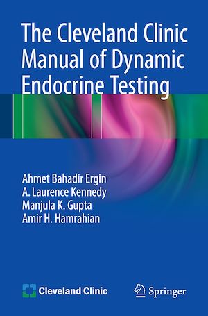 Téléchargez le livre :  The Cleveland Clinic Manual of Dynamic Endocrine Testing