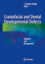 Télécharger le livre :  Craniofacial and Dental Developmental Defects