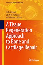 Télécharger le livre :  A Tissue Regeneration Approach to Bone and Cartilage Repair