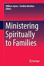 Télécharger le livre :  Ministering Spiritually to Families