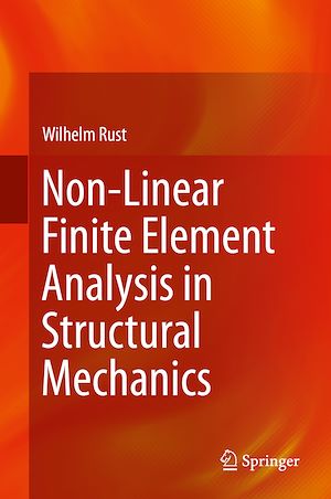 Download the eBook: Non-Linear Finite Element Analysis in Structural Mechanics