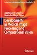 Télécharger le livre :  Developments in Medical Image Processing and Computational Vision