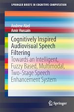 Télécharger le livre :  Cognitively Inspired Audiovisual Speech Filtering