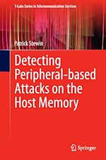 Télécharger le livre :  Detecting Peripheral-based Attacks on the Host Memory