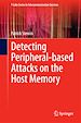 Télécharger le livre :  Detecting Peripheral-based Attacks on the Host Memory