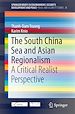 Télécharger le livre :  The South China Sea and Asian Regionalism