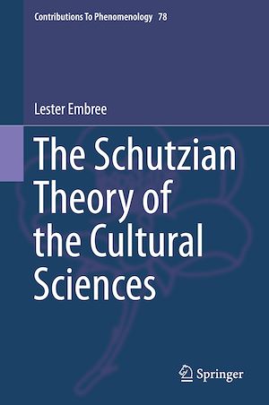 Téléchargez le livre :  The Schutzian Theory of the Cultural Sciences