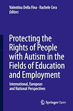 Download this eBook Protecting the Rights of People with Autism in the Fields of Education and Employment