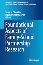 Télécharger le livre :  Foundational Aspects of Family-School Partnership Research