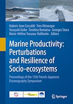 Télécharger le livre :  Marine Productivity: Perturbations and Resilience of Socio-ecosystems