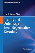 Télécharger le livre :  Toxicity and Autophagy in Neurodegenerative Disorders