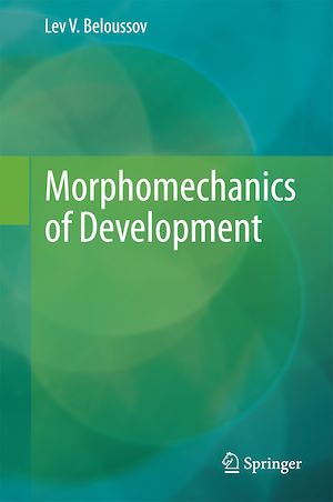 Téléchargez le livre :  Morphomechanics of Development