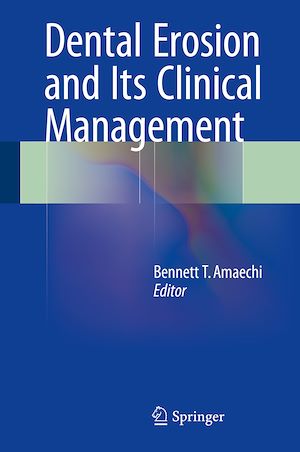 Téléchargez le livre :  Dental Erosion and Its Clinical Management
